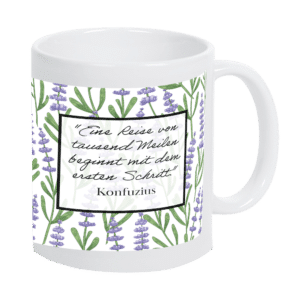 Keramiktasse mit schönem Spruch