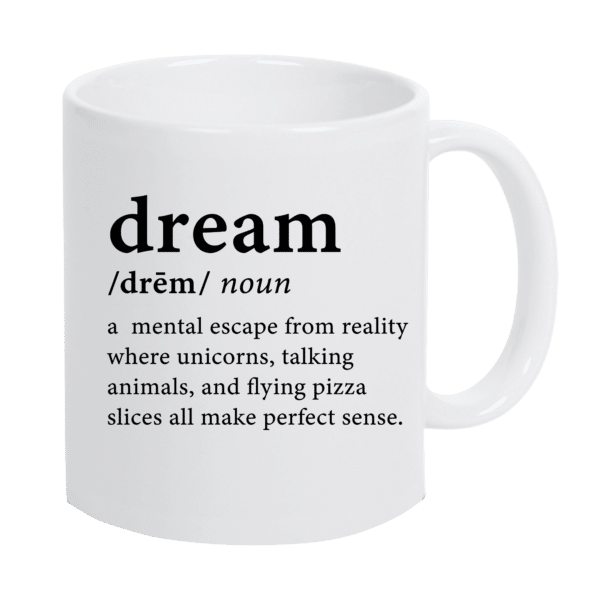 Keramiktasse "dream Definition"