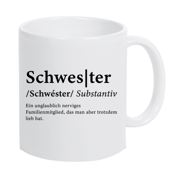Keramiktasse "Schwester Definition"
